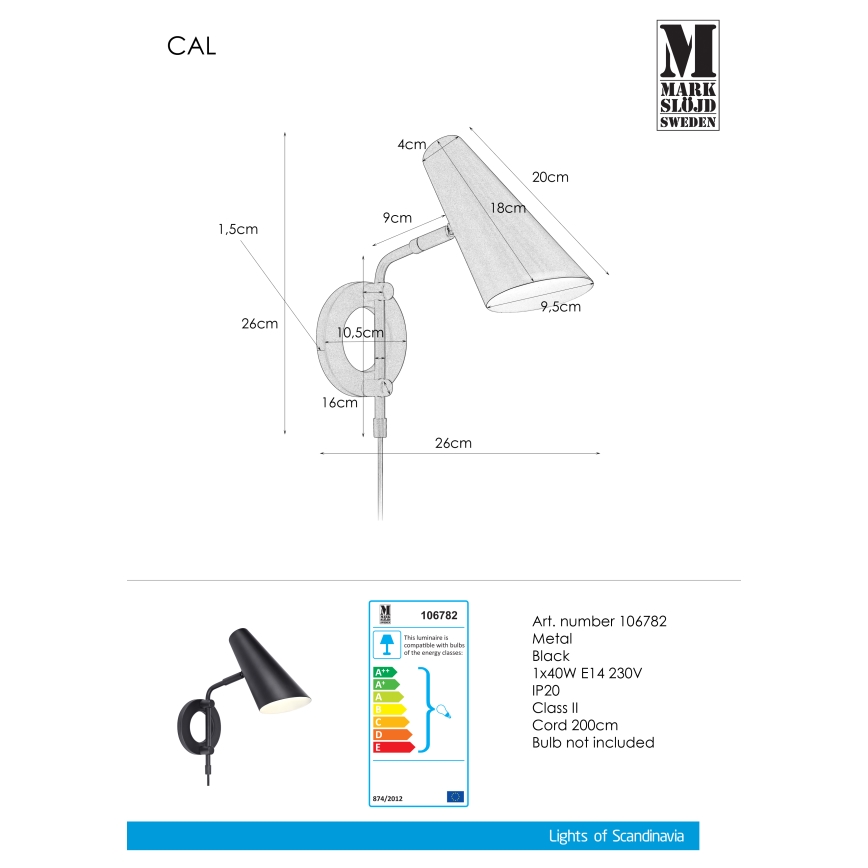 Markslöjd 106782 - Aplique CAL 1xE14/40W/230V