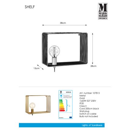 Markslöjd 107815 - Aplique SHELF 1xE27/60W/230V