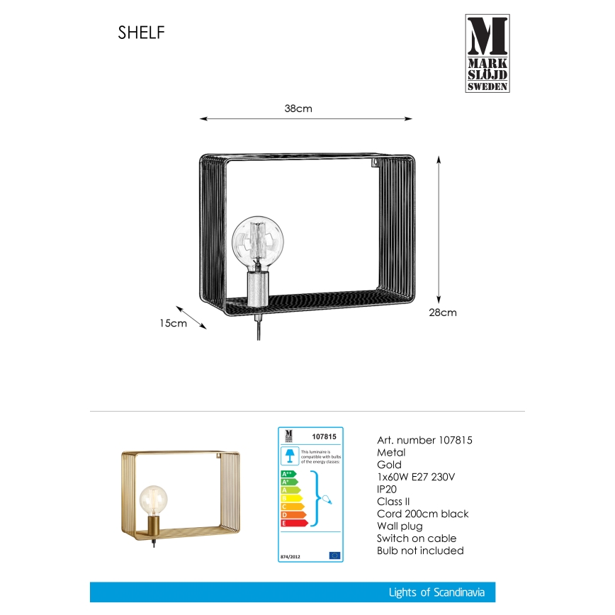 Markslöjd 107815 - Aplique SHELF 1xE27/60W/230V